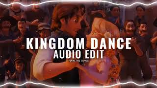 Kingdom Dance Audio Edit [upl. by Acinahs]