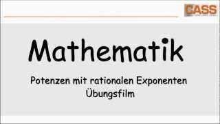 Potenzen mit rationalen Exponenten  Übungsfilm [upl. by Pinckney329]