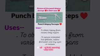 Picture of the punch biopsy forceps amp their uses medicaldevice hospital anm bscnursing medical [upl. by Llenra]