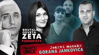 TRAGOVI UBICE 34  Jezivi masakr GORANA JANKOVIĆA‼ Brutalna osveta ZETA PSIHOPATE‼ [upl. by Simah]