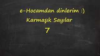 Karmaşık Sayılar 7Polar gösterimde çarpma ve bölme eHocamdan dinlerim [upl. by Leonor]