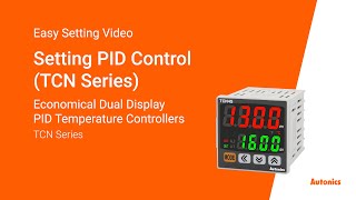 Autonics Tutorial  Setting PID ControlTCN Series [upl. by Ecinahs735]