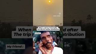 Pov  when i call my friend after the trip trip travel goa friendstrip friendship comady [upl. by Alaekim]