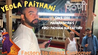 Yeola PaithaniOld Factory Of PaithaniPaithani GharSilk SareesVlog [upl. by Kaylyn981]