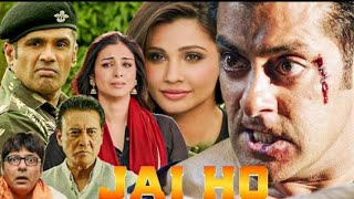 Jai Ho Salman Khan Superhit Hindi Full Action Movie  Bollywood Movie Salman Khan Tabbu Daisy Shah [upl. by Rice]