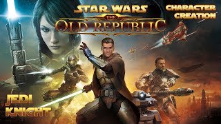 Lets Play Star Wars The Old Republic Blind  Character Creation  Jedi Knight Part 0 [upl. by Ellehcsar590]