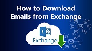 Download Emails from Exchange Server  Backup Exchange Online Mailbox [upl. by Omer142]