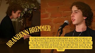 Brandenn Bremmer  A genius child whose life is marked by tragedy [upl. by Leno]