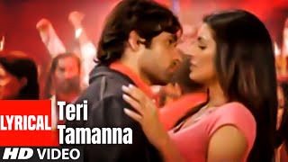 Teri Tamanna Lyrical Video Song  The Train An Inspiration  Mithoon  Emraan Hashmi Geeta Basra [upl. by Roth]