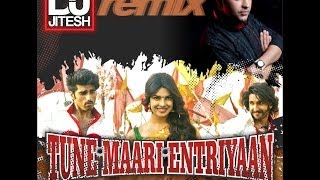 TUNE MAARI ENTRIYAAN GUNDAY REMIX  DJ JITESH [upl. by Aidaas]