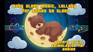 1 Hour Baby Sleep Music Lullaby for Babies to Sleep2Mozart Brain Stimulation for Babies [upl. by Imena]