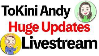 【LIVE】ToKini Andy September 2024 Major Updates Stream [upl. by Sherris]