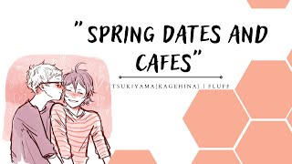 quotSpring Dates and Cafesquot  TsukiYamaKageHina  FLUFF  Haikyuu texts [upl. by Alexis]