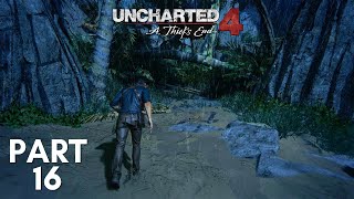 Uncharted 4 A Thiefs End Pc Walkthrough Gameplay  Part 16  Marooned FULL GAME [upl. by Salmon586]