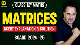 Matrices Detailed Explanation  Class 12th Maths NCERT Based Board 202425 with Ushank Sir [upl. by Alracal730]