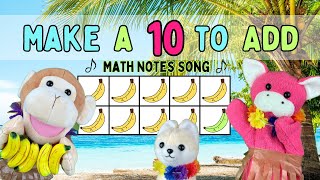 Make a Ten to Add Song  Addition Facts with 9 8 amp 7  Math Notes with Rocko [upl. by Teresa]