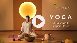 Yoga Retreats at LA VIMEA Vegan Hotel [upl. by Bremser]