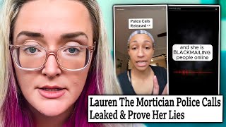 TikTok Mortician Police Calls Leaked amp Prove Her Lies [upl. by Trudie]