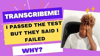 Why you fail TRANSCRIBEME Test full TRANSCRIBEME REVIEW 2022  Is transcribeme worth signing up [upl. by Eenahs]