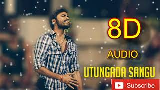 Udhungada Sangu 8D song  Velaiyilla Pattathari Movie  Anirudh Musical  Use Headphone [upl. by Farrica]