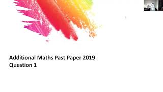 Additional Maths pp 2019 q1 [upl. by Goode]