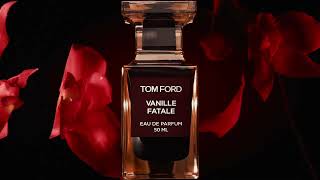 VANILLE FATALE  PRIVATE BLEND  TOM FORD [upl. by Mines]