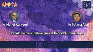 Granulomatoses Systémiques et Déficits Immunitaires M Karkouri [upl. by Adnilreb]