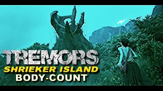 Tremors Shrieker Island Body Count [upl. by Fedora938]