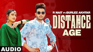 Distance Age Full Audio  R Nait Ft Gurlej Akhtar  Latest Punjabi Song 2020  Speed Records [upl. by Maice]