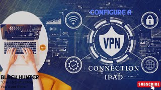 TestOut Lab Configure a VPN Connection iPad [upl. by Spielman]