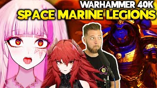 VTubers react to Every Single Warhammer Space Marine Legion in a Nutshell  Matara Kan amp Zentreya [upl. by Eelrehpotsirhc]