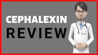 CEPHALEXIN review cephalexin tablets cephalexin 250 mg cephalexin 500 mg [upl. by Shermy]