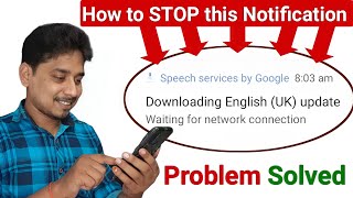 Downloading English USUK Update Waiting for network connection  Speech Service by Google Fixed [upl. by Severen]