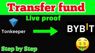 How to transfer fund tonkeeper wallet to Bybit Deposit adress copy in Bybit  tonkeeper to bybit [upl. by Nnylkcaj]