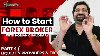 Start Forex Broker Business  Part4 Liquidity Providers amp FIX API [upl. by Ogir]