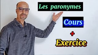 Les paronymes 👉 Cours  exercice corrigé 😍 [upl. by Kee820]