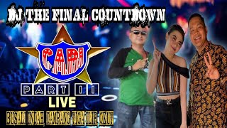 FULL DJ quot THE FINAL COUNTDOWN ” OT CABI HOUSE MUSIC live BUSALI CAMPANG TIGA ILIR OKUT PART II [upl. by Kerman]