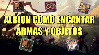 ALBION COMO ENCANTAR ARMAS Y OBJETOS  TUTORIAL MUY FACIL ALBION ONLINE 2020 [upl. by Eiramit]