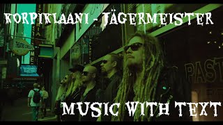 KORPIKLAANI  Jägermeister Lyrics [upl. by Fennessy]