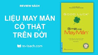 Review Sách Bí Mật Của May Mắn  Liệu May Mắn Có Thực Trên Đời  Revisach [upl. by Selij]