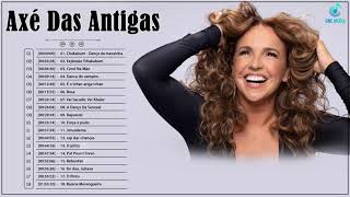 Músicas De Axé Das Antigas CD Completo  Musicas De Axe Antigas Mais Tocadas 2000  Axe Antigas [upl. by Cavallaro596]