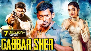 Gabbar Sher  New Released South Indian Hindi Dubbed Movie 2024  South Action Movie  Vishal [upl. by Lattonia949]