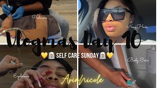 SELF CARE SUNDAYMAINTENANCE VLOGVLOGMAS DAY 10APPOINTMENTSBROWSLASHESampMORE🧖🏽‍♀️ ARIA NICOLE [upl. by Mccandless]