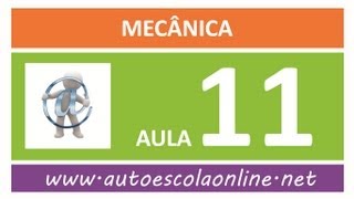 AULA 111 MECÂNICA  CURSO DE LEGISLAÇÃO DE TRÂNSITO EM AUTO ESCOLA E SIMULADO DO DETRAN [upl. by Htiekal]