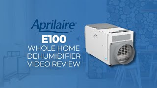 Aprilaire E100 Whole Home Dehumidifier [upl. by Ephram]