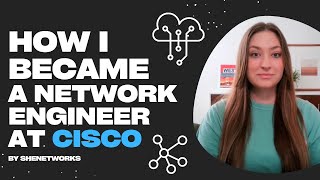 How I Became a Network Engineer at Cisco [upl. by Mcnutt]