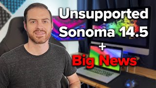 Updating to macOS Sonoma 145 on Unsupported Macs  Support for Older Macs [upl. by Malachy]