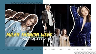 Jolies Diary 13 Milan Fashion Week Trước Mùa Dịch Covid  19 [upl. by Sugna570]