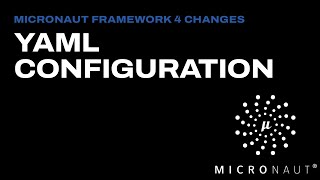 Micronaut Framework 4 and SnakeYAML [upl. by Akcinahs]