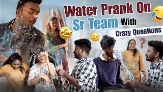 Water prank on sr team crazy qoustions​⁠ sana rishimonikarishistylishofficial [upl. by Pelletier715]